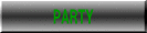 PARTY 